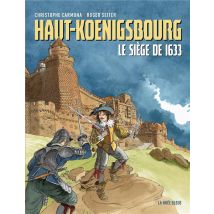 Haut-koenigsbourg - Le Siège De 1633