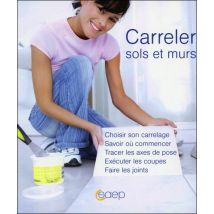 Carreler Sols Et Murs - Choisir Son Carrelage...