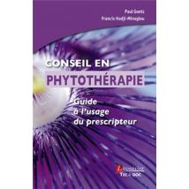 Conseil En Phytothérapie - Guide À L'Usage Du Prescripteur