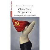 Chère Elena Sergueievna