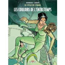Le Cycle De Cyann Tome 5 : Les Couloirs De L'Entretemps