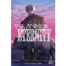 To Your Eternity Tome 1