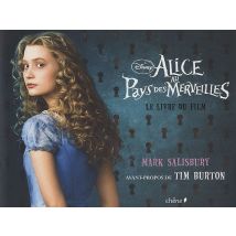 Alice Au Pays Des Merveilles - Le Livre Du Film