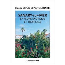 Sanary-sur-mer Sa Flore Exotique Et Tropicale