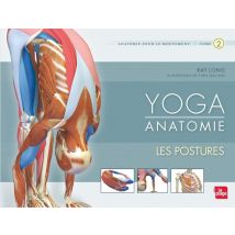 Yoga Anatomie - Les Postures