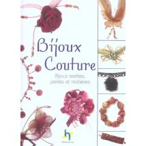 Bijoux Couture. Bijoux Textiles, Perles Et Matieres