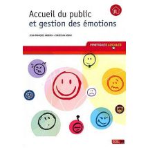 Accueil Et Gestion Des Émotions