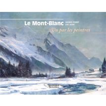 Le Mont-blanc Vu Par Les Peintres