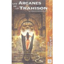 Arcanes De La Trahison : Le Coeur D'Amarantha