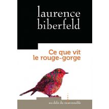 Ce Que Vit Le Rouge-gorge