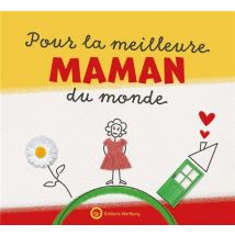 Pour La Meilleure Maman Du Monde : Livre À Remplir