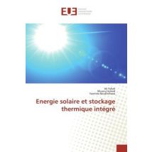Energie Solaire Et Stockage Thermique Intégré