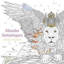 Mondes Fantastiques - Dessins À Colorier