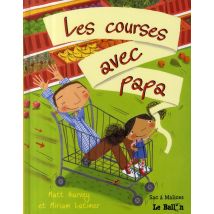 Sac À Malice - Les Courses Avec Papa