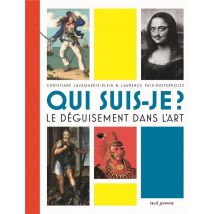 Qui Suis-je ? Le Déguisement Dans L'Art