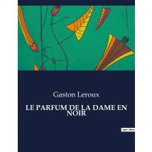 Le Parfum De La Dame En Noir
