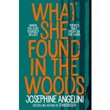 What She Found In The Woods