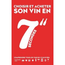Choisir Et Acheter Son Vin En 7 Secondes