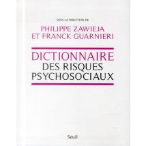 Dictionnaire Des Risques Psychosociaux