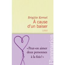 À Cause D'Un Baiser