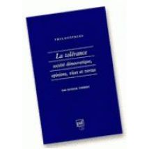 La Tolerance, Societe Democratique, Opinions, Vices Et Vertus