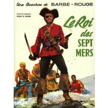 Barbe-rouge Tome 8 : Le Roi Des Sept Mers