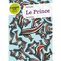 Le Prince, De Nicolas Machiavel