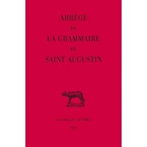 Abrégé De La Grammaire De Saint Augustin