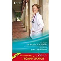 Un Défi Pour Le Dr Mckinna - Je Ne T'Ai Pas Oubliée - La Tentation Du Dr Dolan