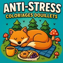 Anti-stress : Coloriages Douillets