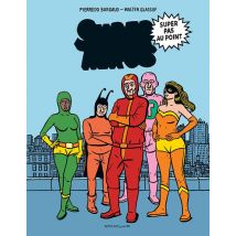 Super Héros Super Pas Au Point