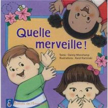 Quelle Merveille !