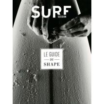 Guide Du Shape : Fabriquer Sa Planche De Surf