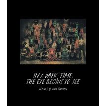 In A Dark Time The Eye Begins To See : The Art Of Julia Sobo