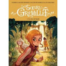 Les Soeurs Grémillet Tome 1 : Le Rêve De Sarah