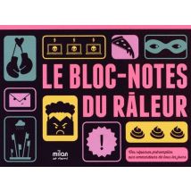 Le Bloc-notes Du Râleur