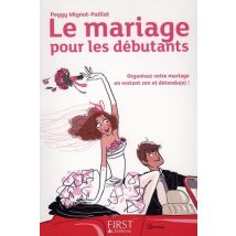 Le Mariage Pour Les Débutants (2e Édition)