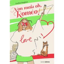 Non Mais Oh, Roméo !!