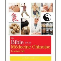 La Bible De La Médecine Chinoise