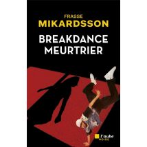 Breakdance Meurtrier