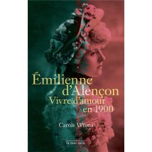 Émilienne D'Alençon, Vivre D'Amour En 1900