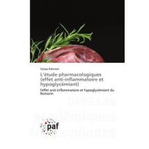 L'Étude Pharmacologiques (effet Anti-inflammatoire Et Hypoglycémiant) : L'Effet Anti-inflammatoire Et Hypoglycémiant Du Romarin