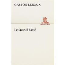Le Fauteuil Hanté