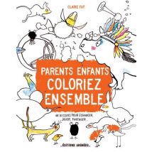 Parents-enfants - Coloriez Ensemble