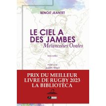 Le Ciel A Des Jambes : Mélancolies Ovales