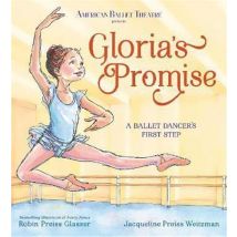 Gloria's Promise (american Ballet Theatre)