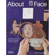 About Face : Contemporary Portrait Painting In Australia And New Zealand