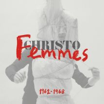 Christo - Femmes 1962-1968