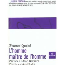 L'Homme Maître De L'Homme