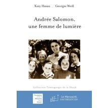 Andrée Salomon, Une Femme De Lumière
